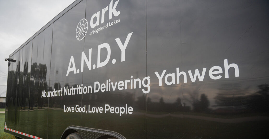 A.N.D.Y. Trailer - Ark of Highland Lakes - Ark of Highland Lakes Burnet County Disaster Relief - A.N.D.Y. Trailer - Ark of Highland Lakes